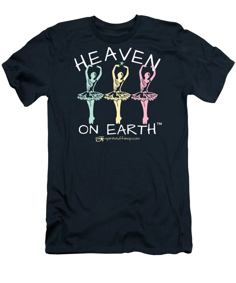 Ballerina Heaven On Earth - T-Shirt