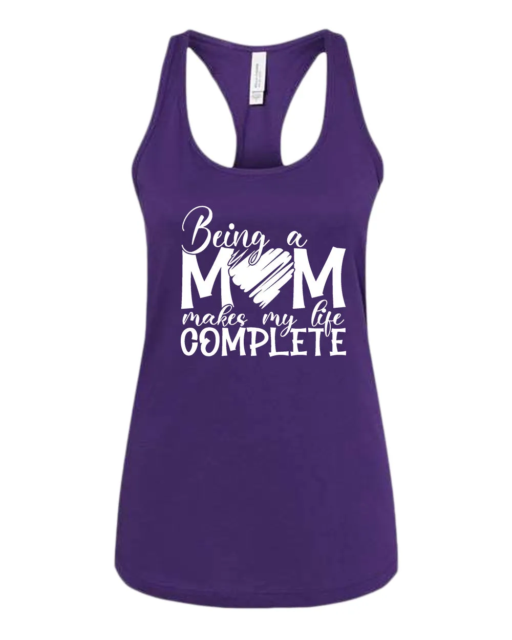 Being a mom makes my life complete tank top