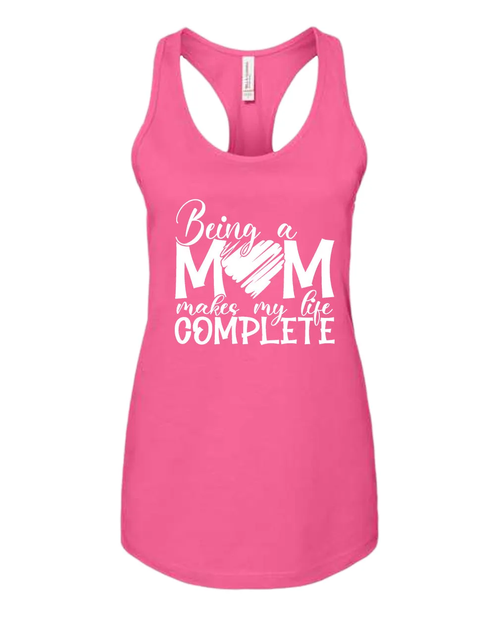 Being a mom makes my life complete tank top