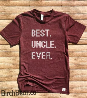 Best Uncle Ever Shirt Shirt