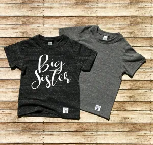 Big Sister Shirt - Promoted to Big Sister Shirt
