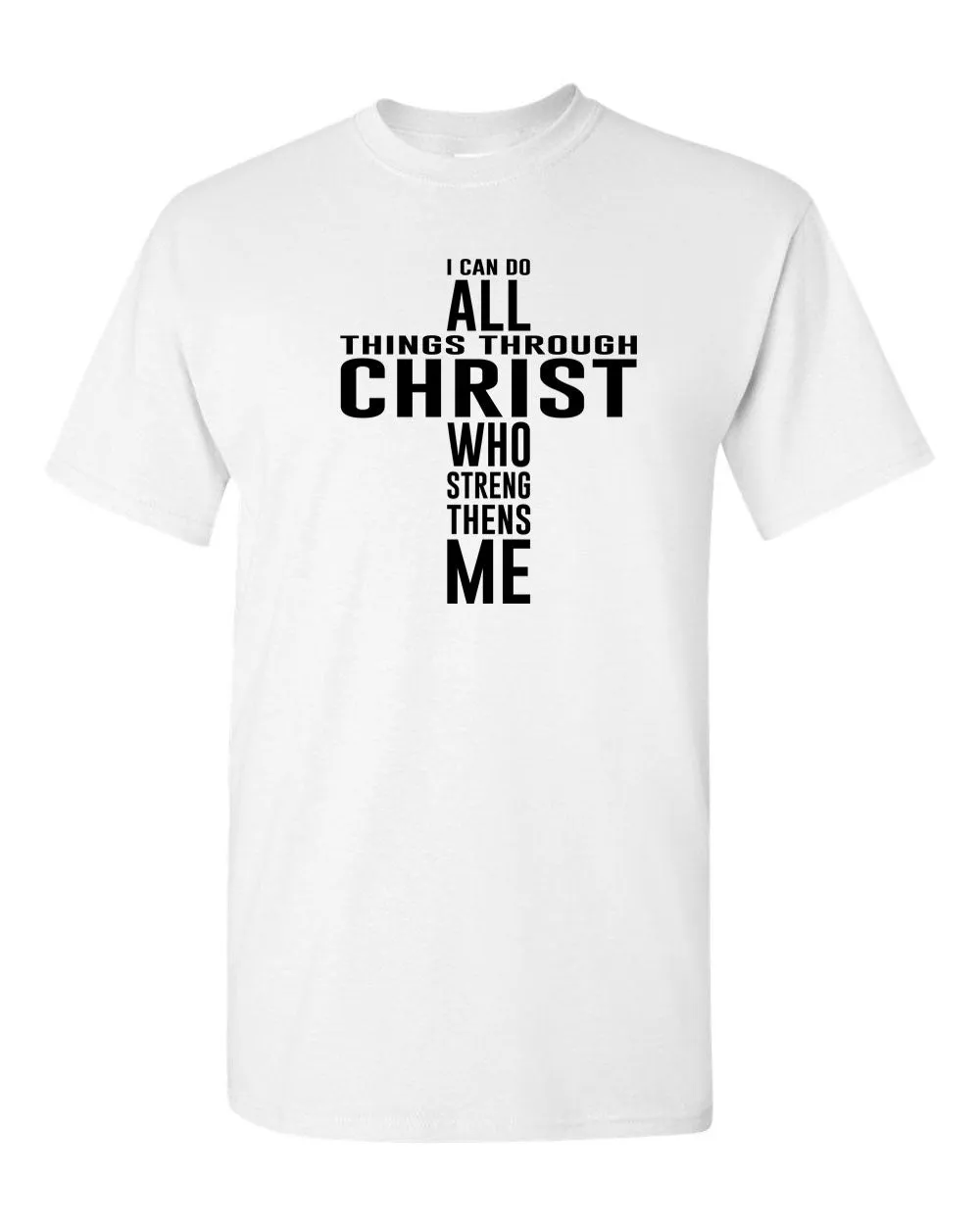 Cross I Can Do all Things Through Christ T-shirt, Christian, Religious T-shirt