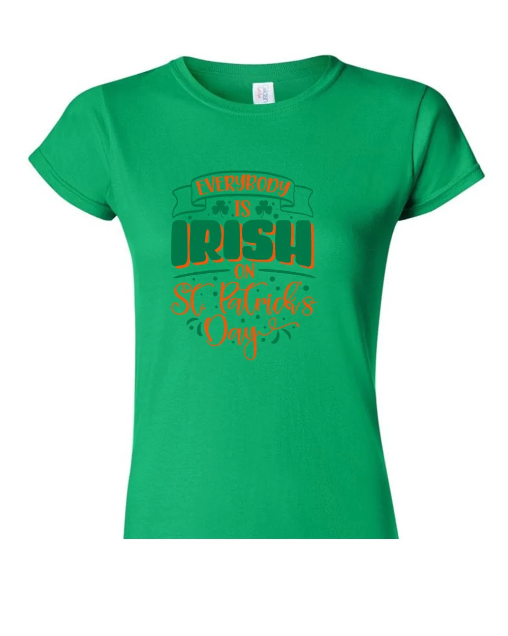 Everybody is Irish on St Patrick's day t-shirt women st patrick's day t-shirt