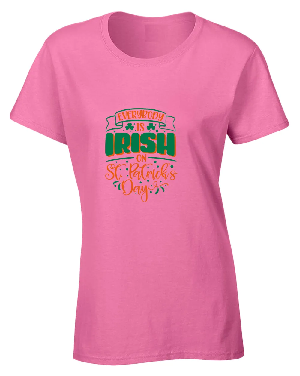 Everybody is Irish on St Patrick's day t-shirt women st patrick's day t-shirt