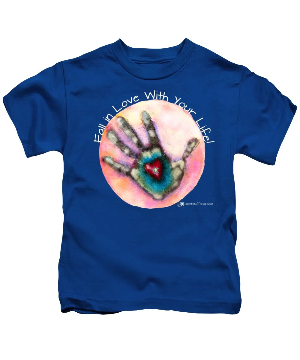 Fall In Love With Your Life - Kids T-Shirt