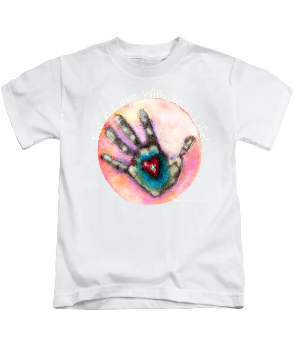 Fall In Love With Your Life - Kids T-Shirt