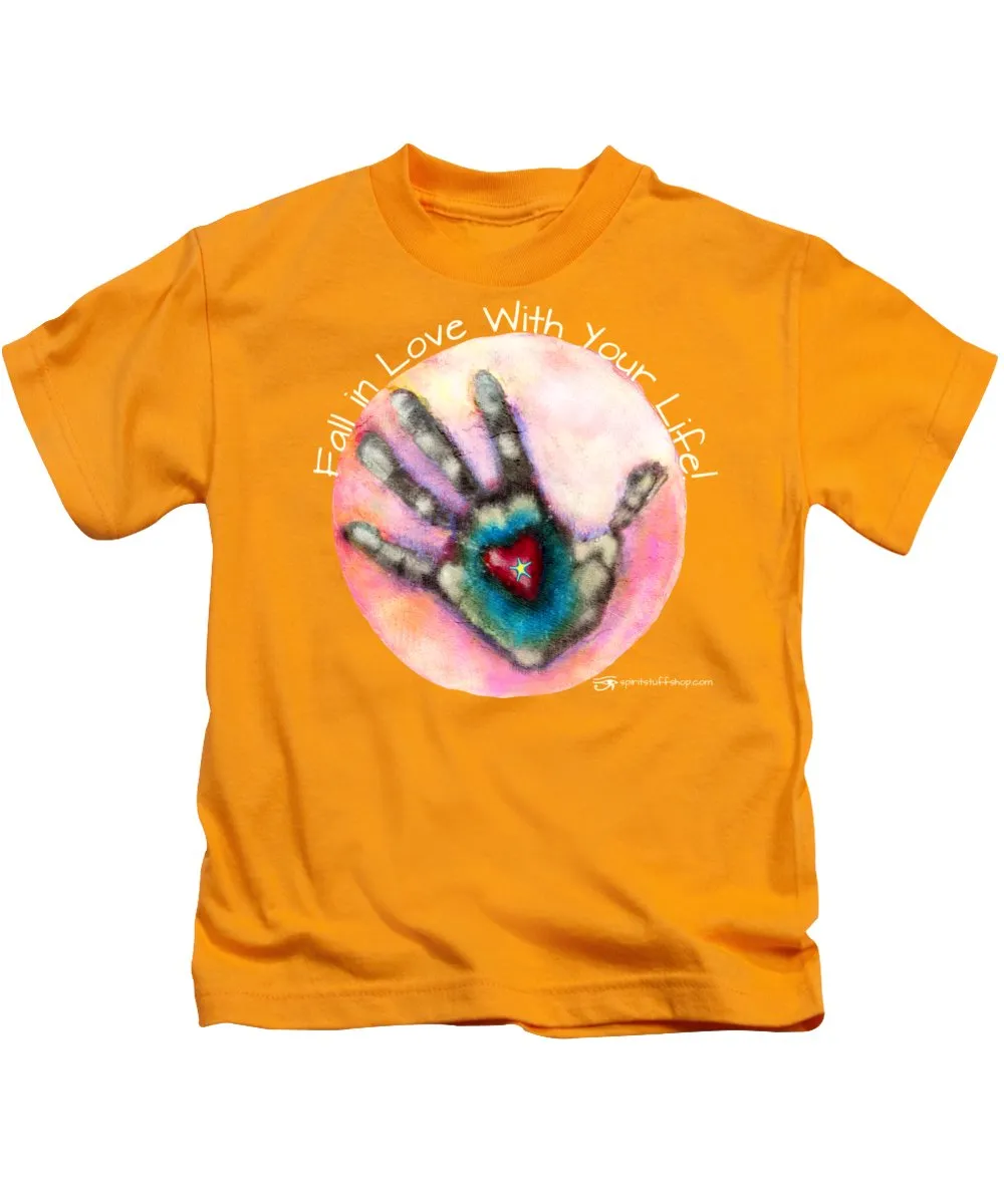 Fall In Love With Your Life - Kids T-Shirt