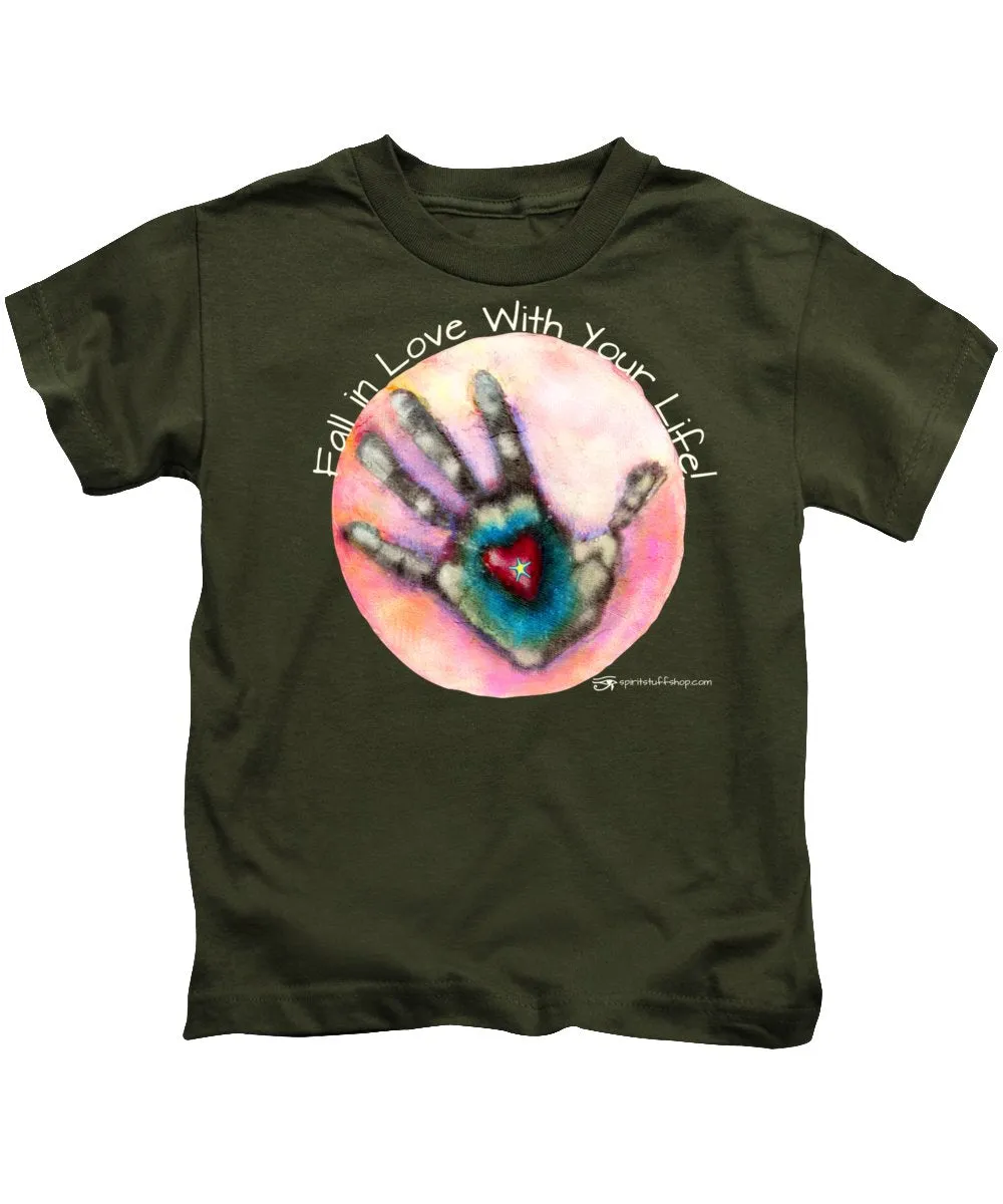Fall In Love With Your Life - Kids T-Shirt