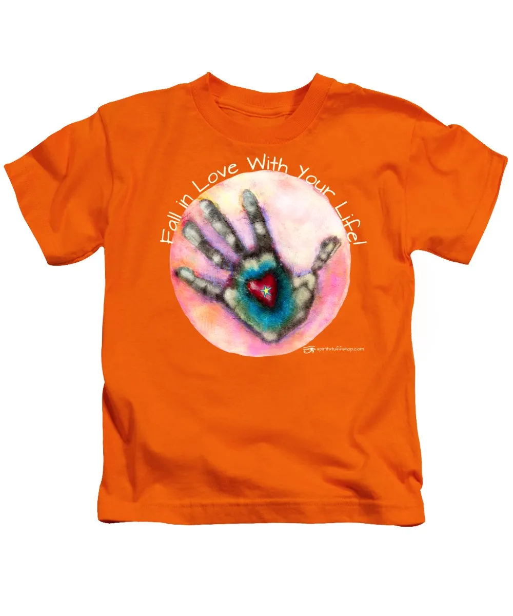Fall In Love With Your Life - Kids T-Shirt