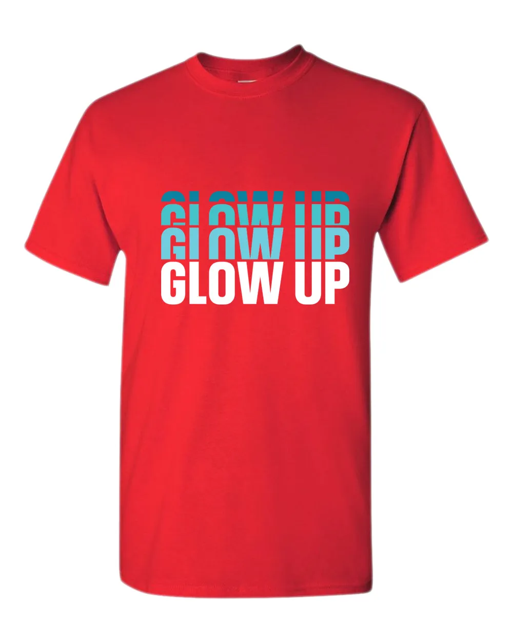 Glow up t-shirt, motivational t-shirt, inspirational tees, casual tees