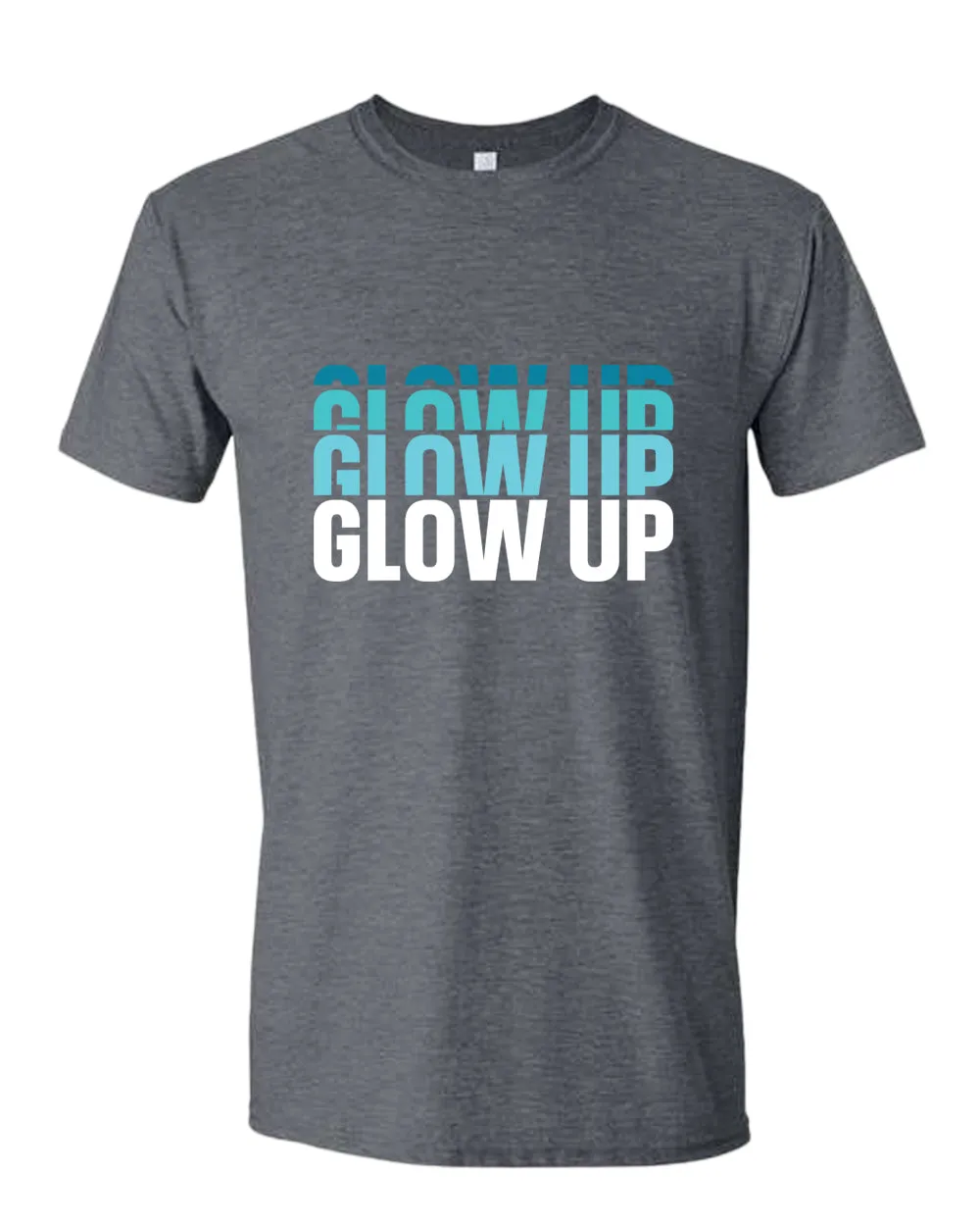 Glow up t-shirt, motivational t-shirt, inspirational tees, casual tees
