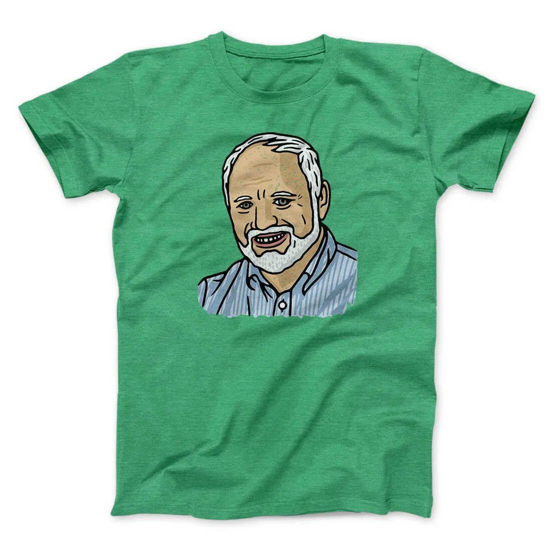 Hide The Pain Harold Funny Men/Unisex T-Shirt