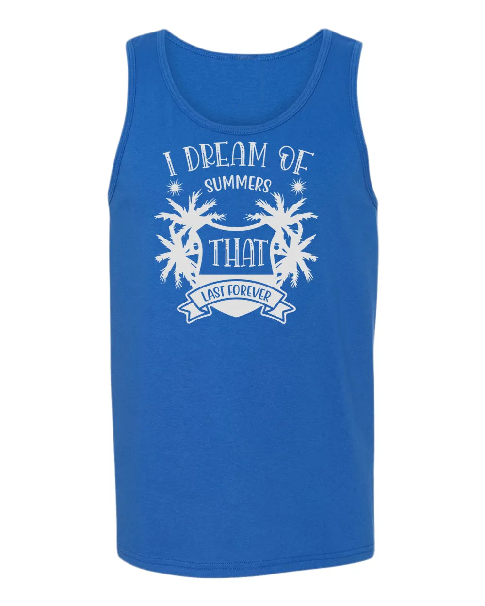 I dream of summer that last forever tank top, summer tank top, beach party tank top