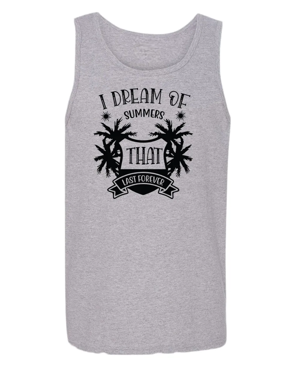 I dream of summer that last forever tank top, summer tank top, beach party tank top