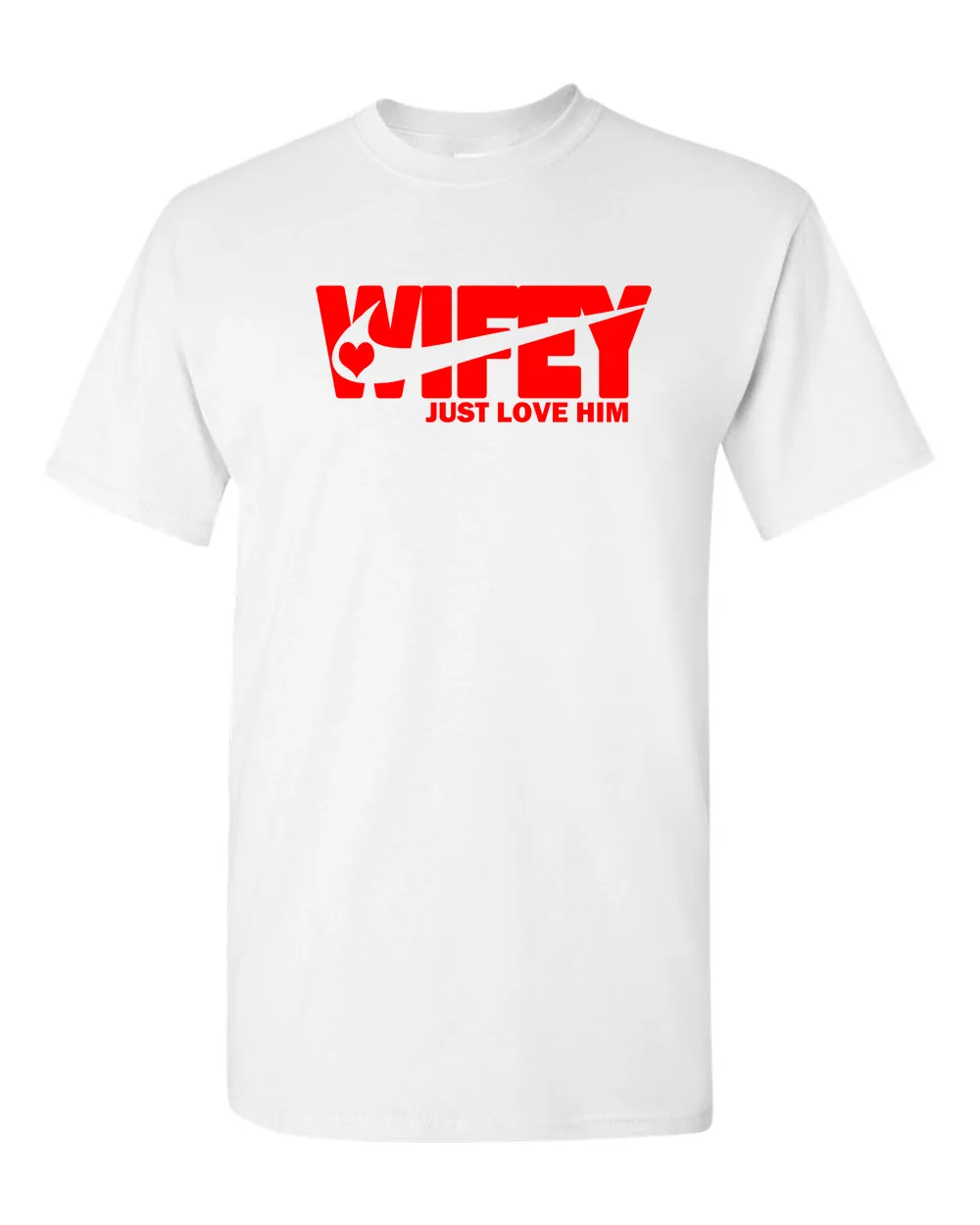 Just Love Him Just Love Her T-shirt valentine day T-shirt, Hubby T-shirt Wifey Tees