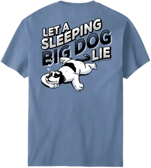 Let A Sleeping Dog Lie T-Shirt