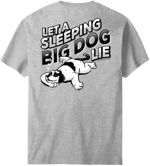 Let A Sleeping Dog Lie T-Shirt