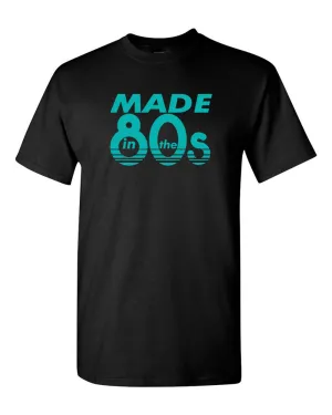 Made in the 80's t-shirt pop t-shirt