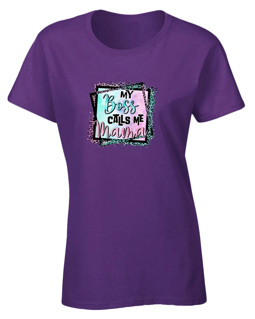 My Boss calls me mama t-shirt