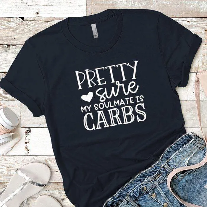 My Soulmate Is Carbs Premium Tees