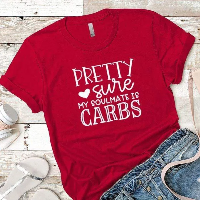 My Soulmate Is Carbs Premium Tees