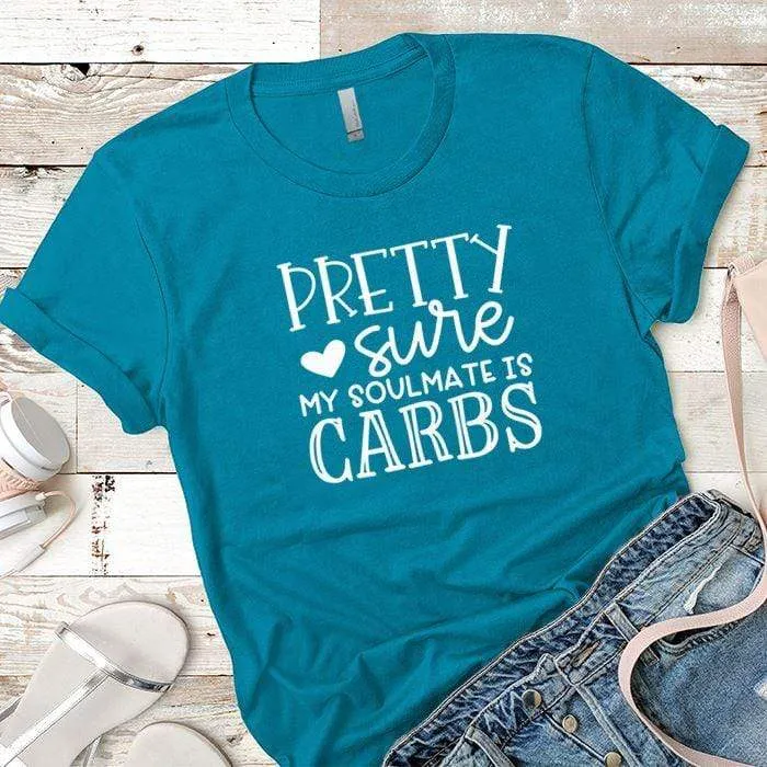 My Soulmate Is Carbs Premium Tees