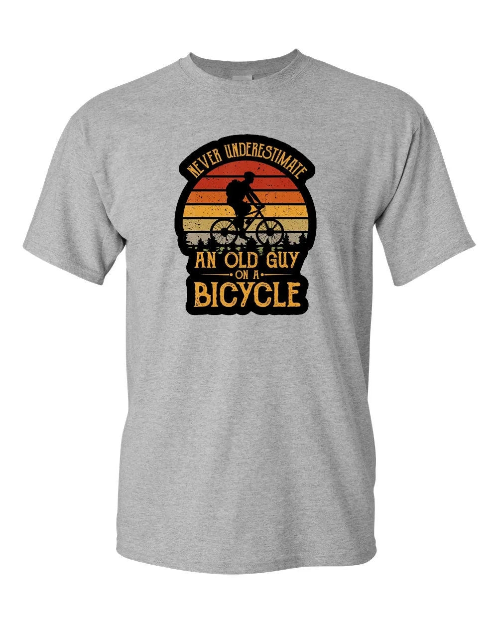 Never Underestimate An Old Guy On A Bicycle T-shirt Cycling T-Shirt