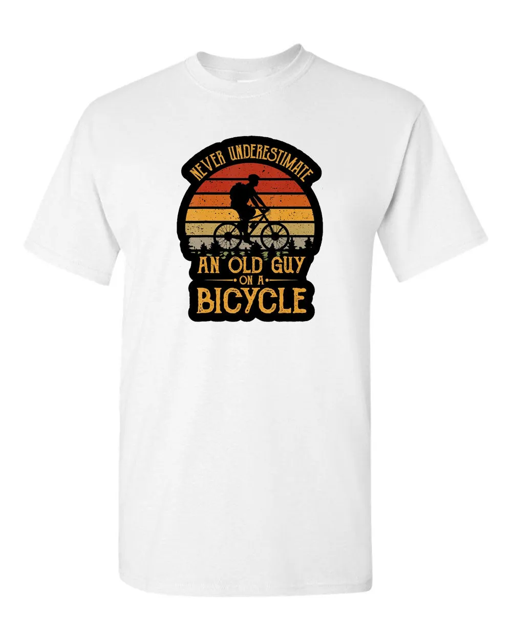 Never Underestimate An Old Guy On A Bicycle T-shirt Cycling T-Shirt