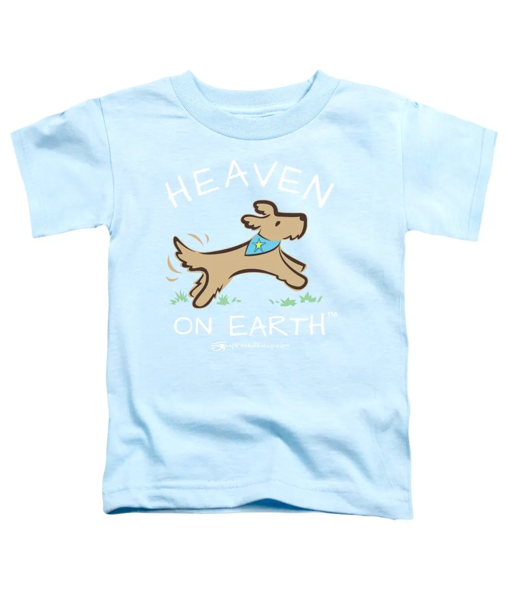 Pup/dog Heaven On Earth - Toddler T-Shirt