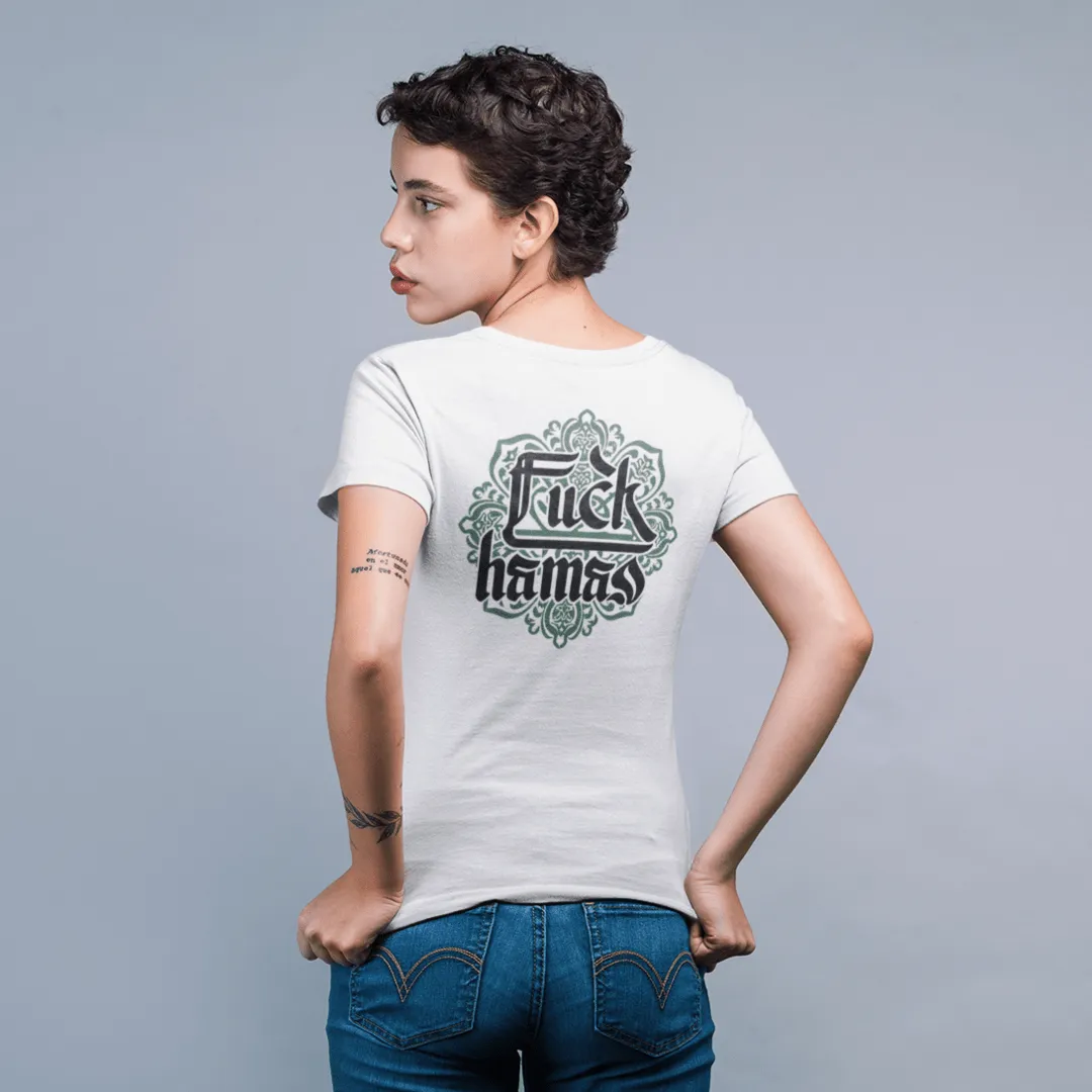 "Fuck Hamas Arabesque" White Custom T-Shirt for Women | Art by Ori Bejerano