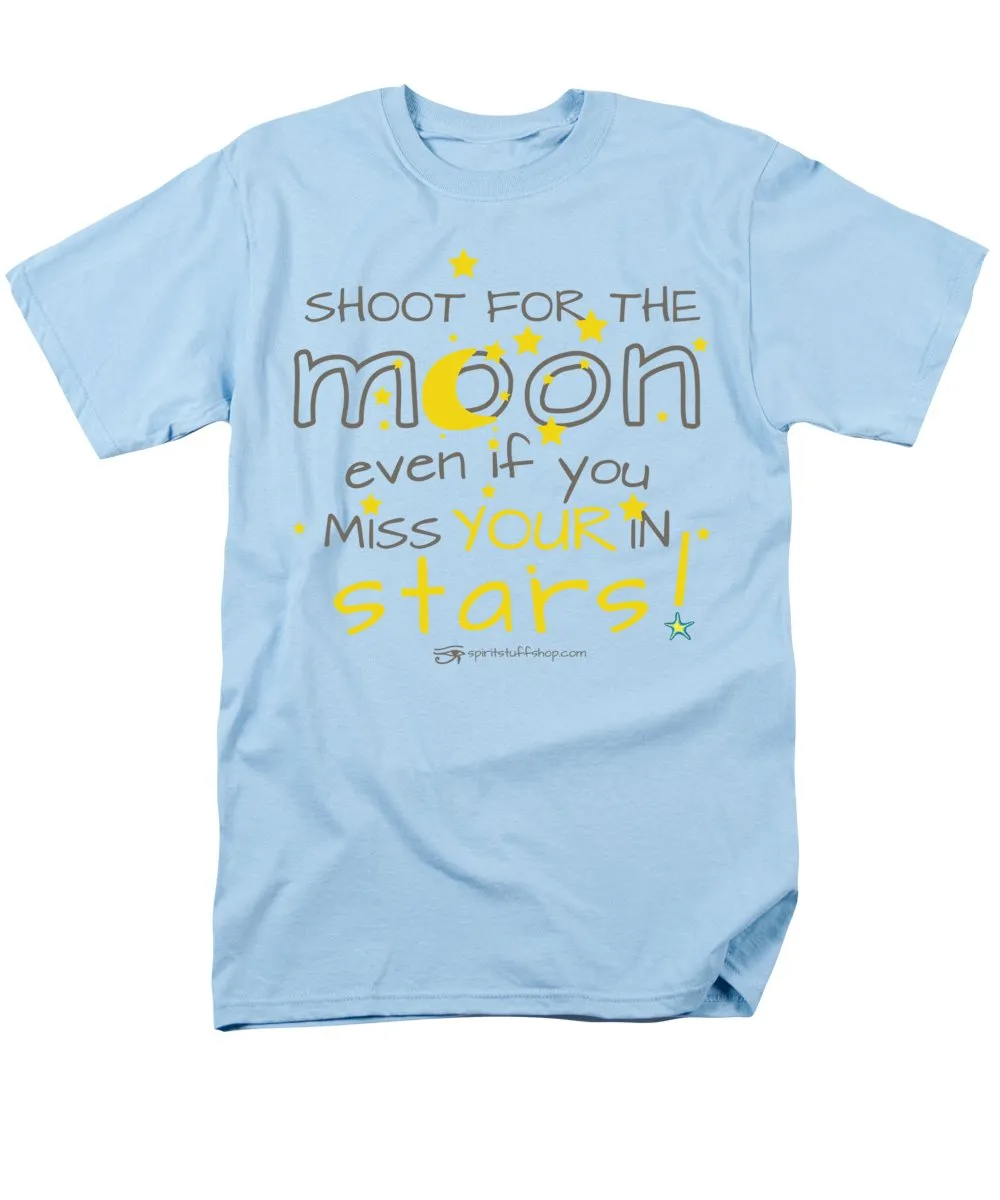 Shoot For The Moon Even If You Miss Your In The Stars - Men's T-Shirt  (Regular Fit)