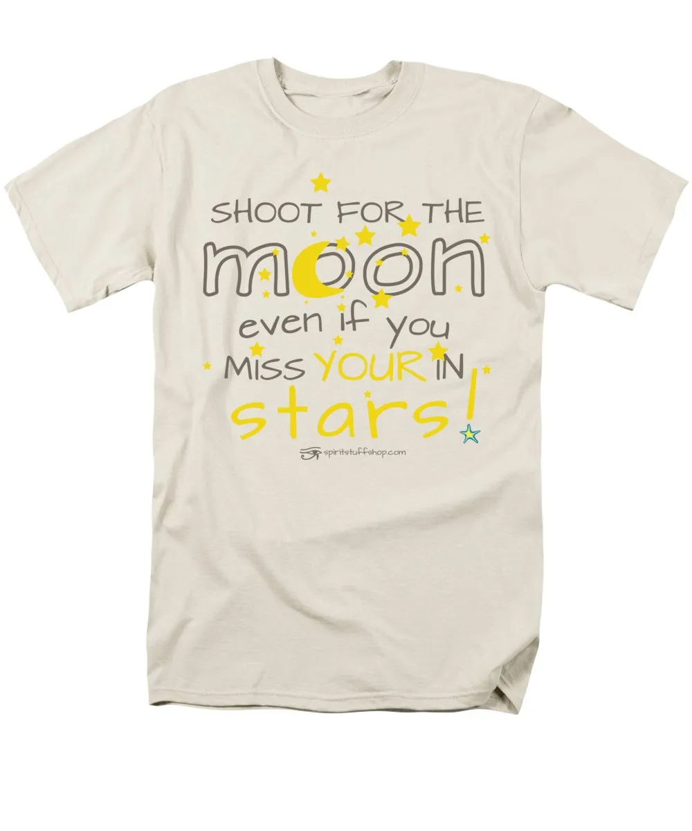 Shoot For The Moon Even If You Miss Your In The Stars - Men's T-Shirt  (Regular Fit)