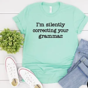 Silently Correcting Your Grammar