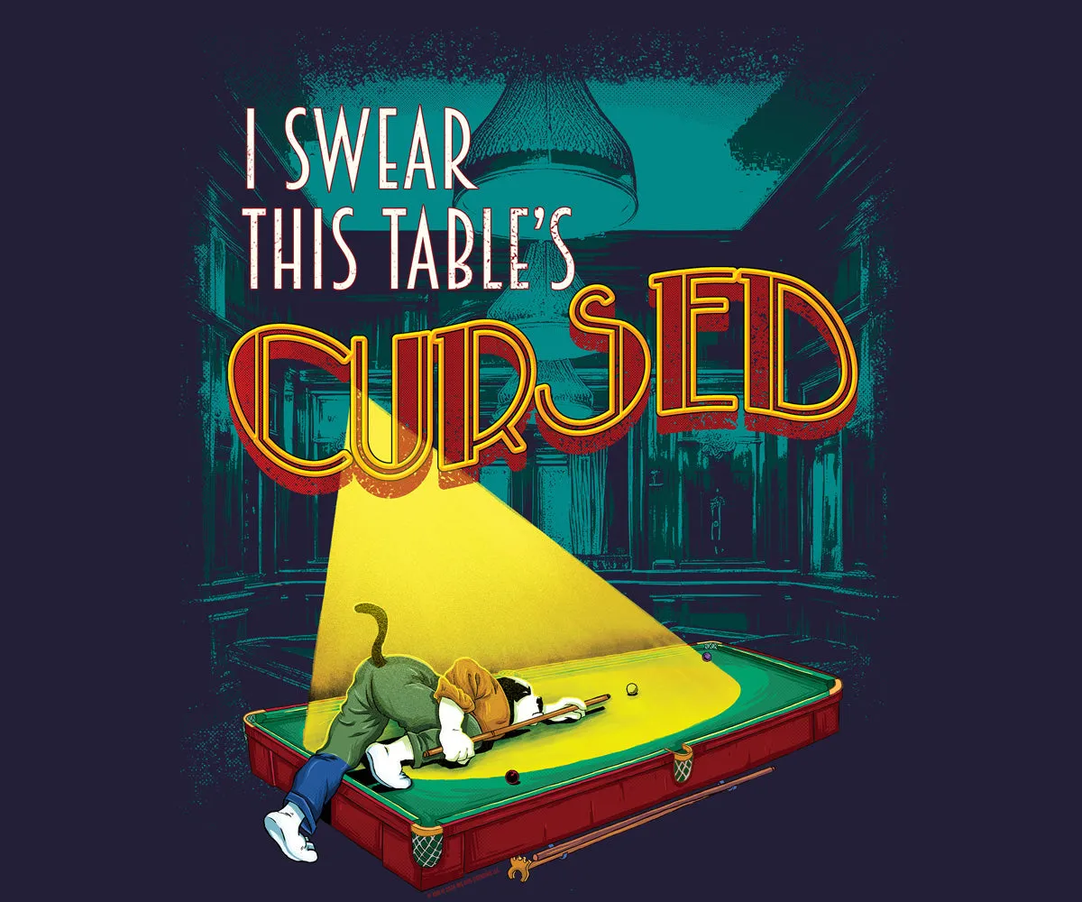 Table Is Cursed T-shirt