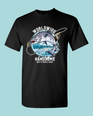 Worldwide Handsome bait and tackle shop t-shirt, fishing tees
