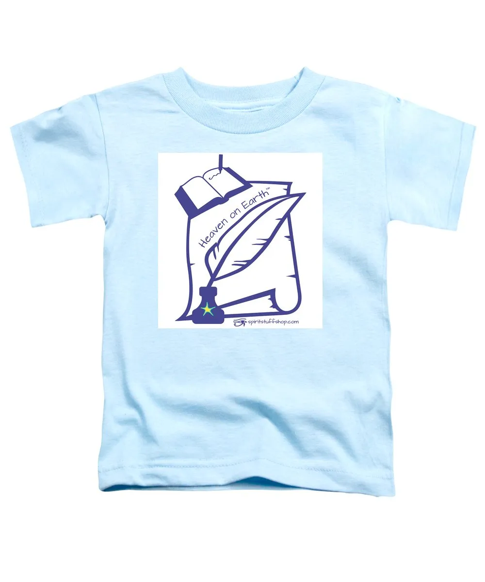 Writer Heaven On Earth - Toddler T-Shirt