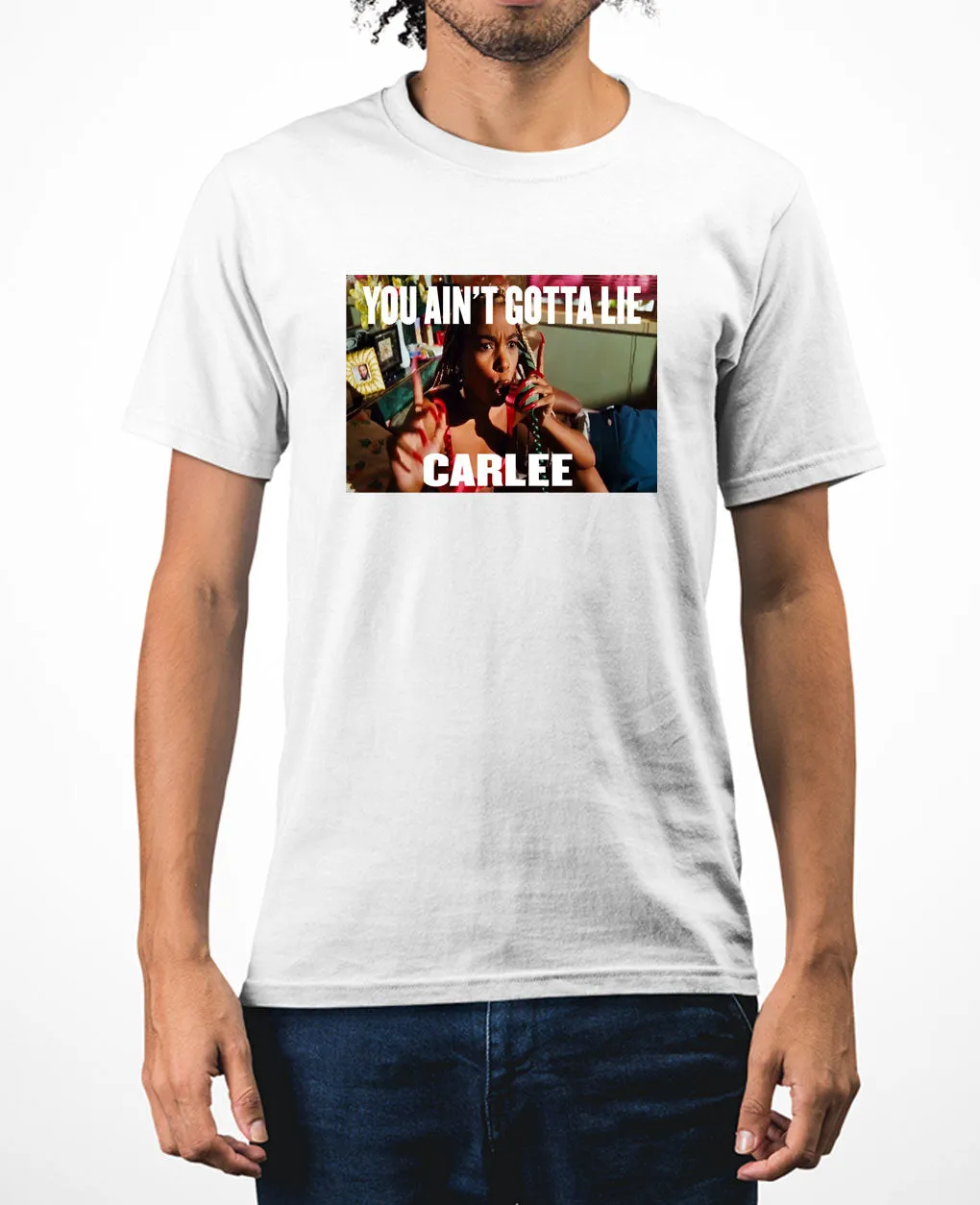 You ain't gotta lie Carlee, funny Friday movie meme t-shirt
